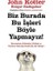Biz Burada Bu İşleri Böyle Yapmayız! - John Kotter 1