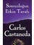 Sonsuzluğun Etkin Tarafı - Carlos Castaneda 1