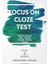 Focus On Cloze Test 1