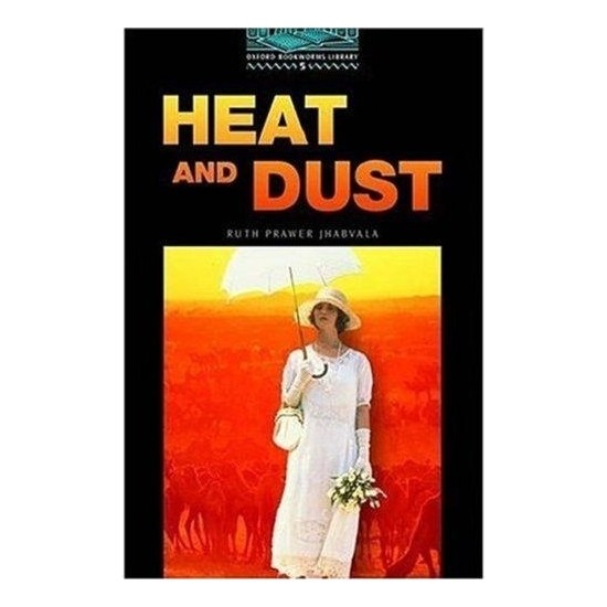 Heat and Dust Stage 5 Oxford