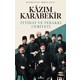 İttihat Ve Terakki Cemiyeti - Kazım Karabekir İttihat Ve Terakki Cemiyeti - Kazım Karabekir