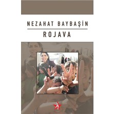 Rojava - Nezahat Baybaşin