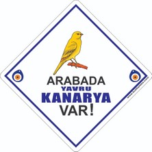 Butik Plaka Butikplaka Dikkat Arabada Bebek Var/ikaz Levhası/ Yavru Kanarya