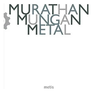 Metal - Murathan Mungan