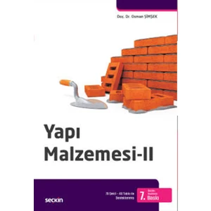 Yapı Malzemesi – 2 70 Şekil – 40 Tablo ile Desteklenmiş