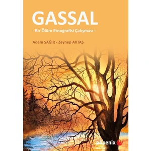 Gassal Bir Ölüm Etnografisi Çalışması