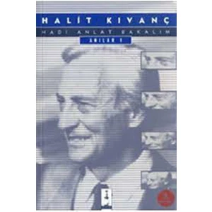 Hadi Anlat Bakalım - Anılar 1