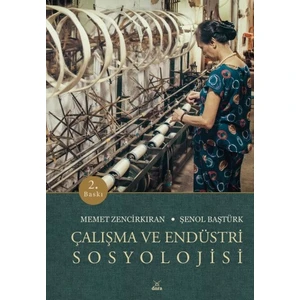 Çalışma ve Endüstri Sosyolojisi