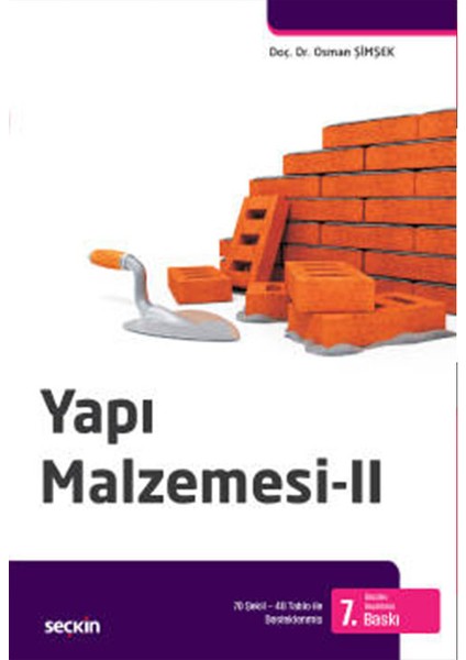 Yapı Malzemesi – 2 70 Şekil – 40 Tablo ile Desteklenmiş