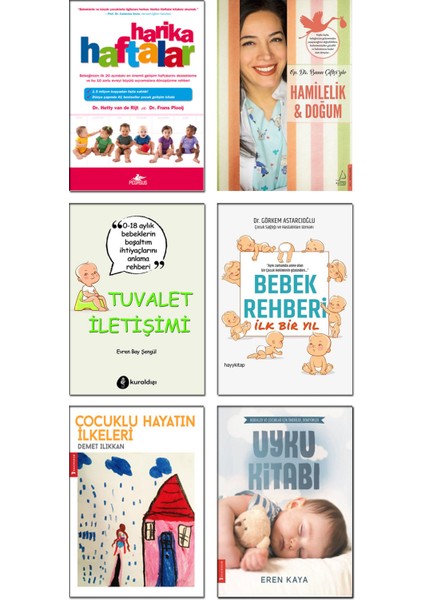 Harika Haftalar / Hetty Van De Rijt + Hamilelik & Doğum / Banu Çiftçi + Tuvalet Iletişimi + Bebek Rehberi / Görkem Astarcıoğlu + Çocuklu Hayatın Ilkeleri + Uyku Kitabı – 6’lı Ebeveyn Kitap Seti