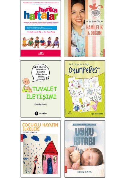 Harika Haftalar / Hetty Van De Rijt + Hamilelik & Doğum + Tuvalet Iletişimi / Evren Bay Şengül + Oyunperest / Saniye Bencik Kangal + Çocuklu Hayatın Ilkeleri + Uyku Kitabı – 6’lı Ebeveyn Kitap Seti