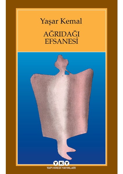 Ağrıdağı Efsanesi - Yaşar Kemal