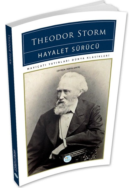 Hayalet Sürücü - Theodor Storm (Dünya Klasikleri)
