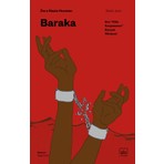 Baraka: Son “Köle Kargosunun” Gerçek Hikayesi - Zora Neale Hurston