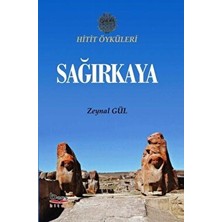 Sağırkaya ( Hitit Öyküleri )