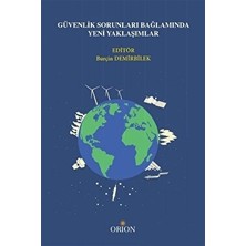Orion Kitabevi Güvenlik Sorunları Bağlamında Yeni Yaklaşımlar