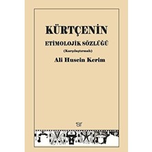 Ar Yayınları Kürtçenin Etimolojik Sözlüğü (Karşılaştırmalı)