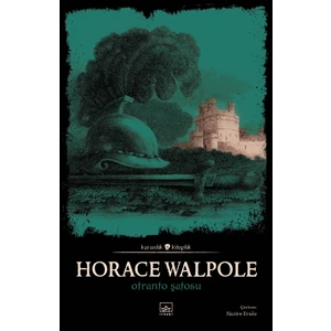 Otranto Şatosu - Horace Walpole