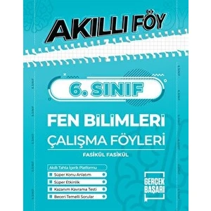 Gerçek Başarı Yayınları 6. Sınıf Fen Bilimleri Akıllı Föy