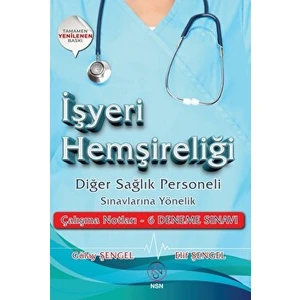 NSN Yayınevi Işyeri Hemşireliği Diğer Sağlık Personeli Sınavlarına Yönelik Çalışma Notları - 6 Deneme Sınavı