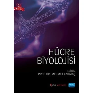 Nobel Akademik Yayıncılık Hücre Biyolojisi
