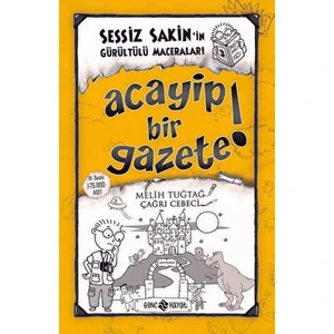 Acayip Bir Gazete! - Sessiz Sakin’in Gürültülü Maceraları 3 - Karton Kapak