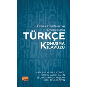 Nobel Bilimsel Eserler Örnek Cümleler ve Diyaloglarla Türkçe Konuşma Kılavuzu