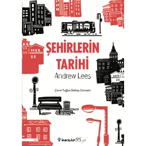 Şehirlerin Tarihi - Andrew Less