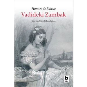 Vadideki Zambak - Honore De Balzac