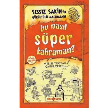 Sessiz Sakin’in Gürültülü Maceraları 6 - Bu Nasıl Süper Kahraman? - Karton