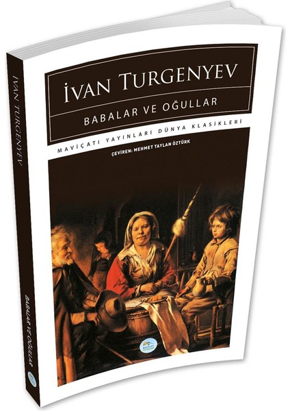 Babalar ve Oğullar - Ivan Turgenyev (Dünya Klasikleri)