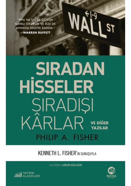 Sıradan Hisseler Sıradışı Kârlar - Philip A. Fisher