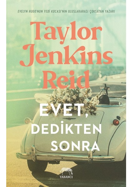 Evet, Dedikten Sonra - Taylor Jenkins Reid