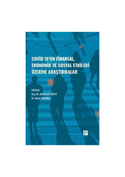 Un Finansal, Ekonomik ve Sosyal Etkileri Üzerine Araştırmalar