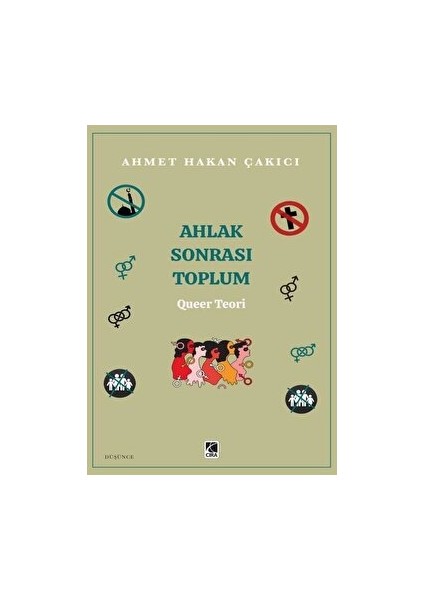 Ahlak Sonrası Toplum – Queer Teori