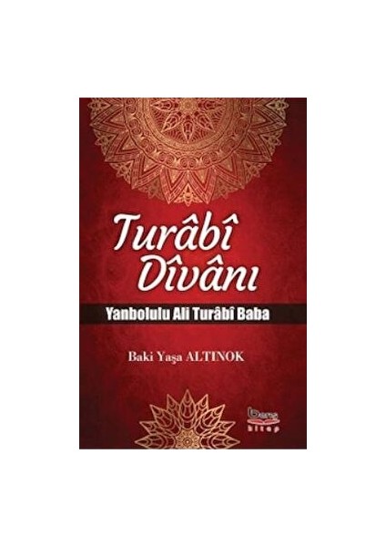 Turabi Divanı - Baki Yaşa Altınok