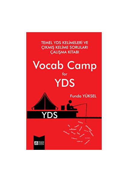 Temel YDS Kelimeleri ve Çıkmış Kelime Soruları Çalışma Kitabı Vocab Camp for YDS