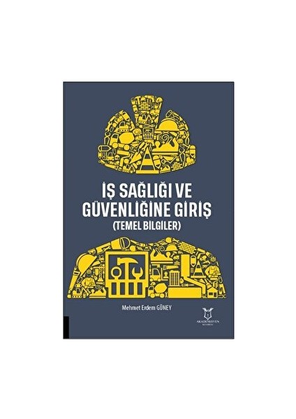 Iş Sağlığı ve Güvenliğine Giriş