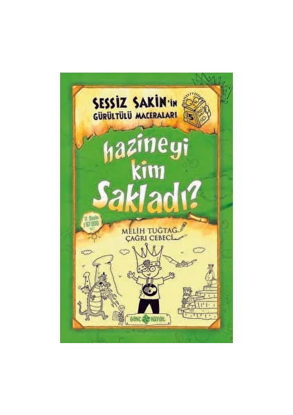 Hazineyi Kim Sakladı? - Sessiz Sakin’in Gürültülü Maceraları 5 - Karton Kapak