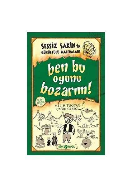 Sessiz Sakin’in Gürültülü Maceraları 9 - Ben Bu Oyunu Bozarım! Karton kapak