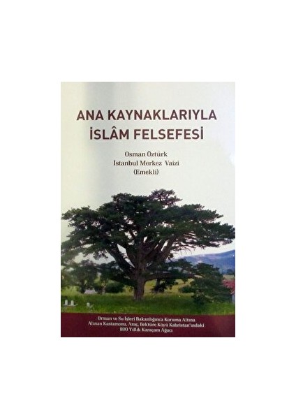 Ana Kaynaklarıyla Islam Felsefesi - Osman Öztürk