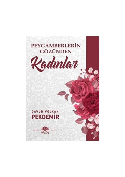 Peygamberlerin Gözünden Kadınlar - Davud Volkan Pekdemir