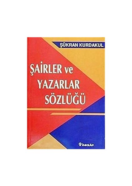 Şair ve Yazarlar Sözlüğü