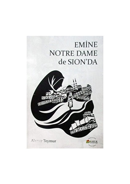 Emine Notre Dame De Sion'da (PAMUK-267)