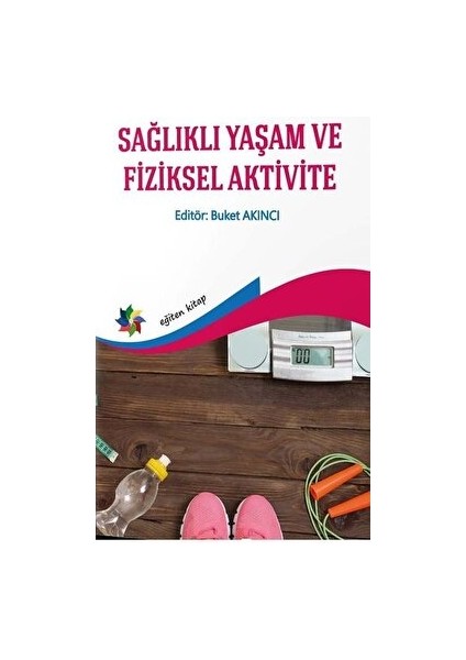Sağlıklı Yaşam ve Fiziksel Aktivite