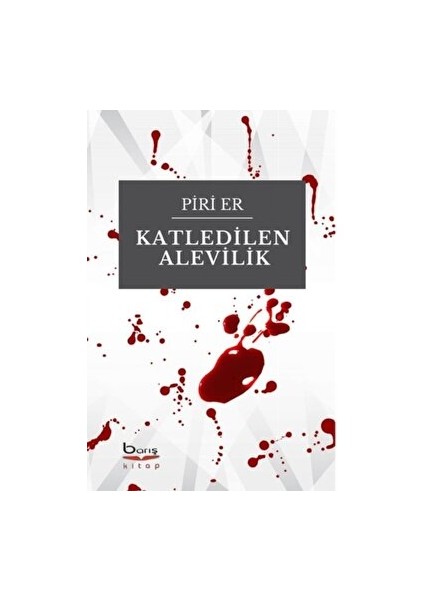 Katledilen Alevilik - Piri Er