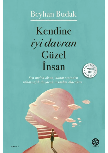 Kendine İyi Davran Güzel İnsan - Beyhan Budak