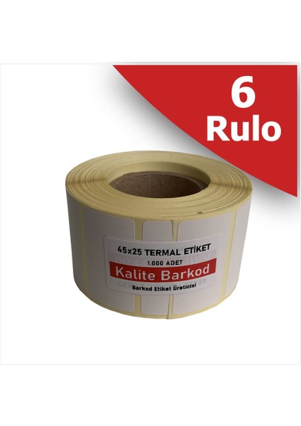 45X25 Termal Etiklet | 6 Rulo Barkod Etiketi