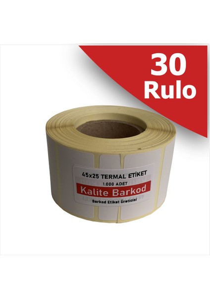 45X25 Termal Etiket | 30 Rulo Barkod Etiketi