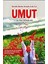 Umut; Seninle Benim Aramda Fark Var 1